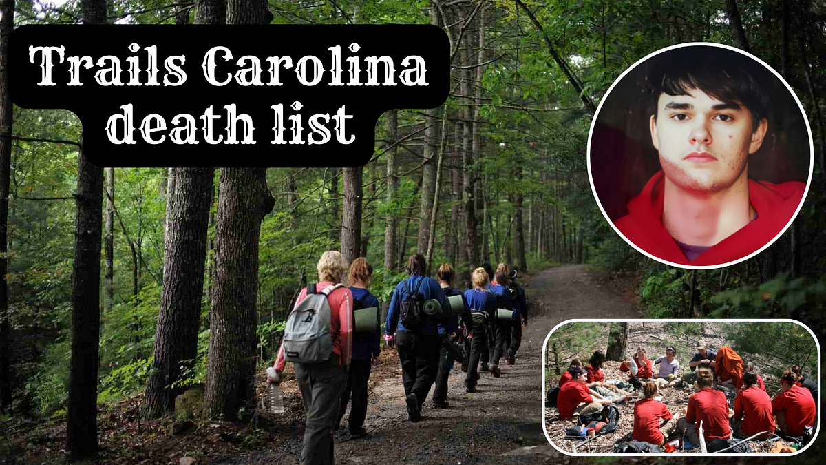 The Tragic Death of a Teen at Trails Carolina Wilderness Therapy Camp